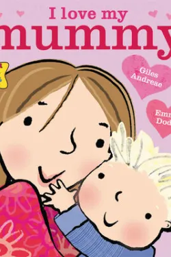 I Love My Mummy