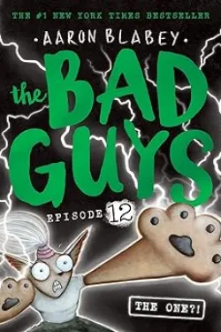 The Bad Guys (The One 12)