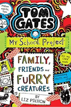 (Tom Gates 12(Family Friends And Furry Creatures