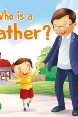 ?Who is a Father