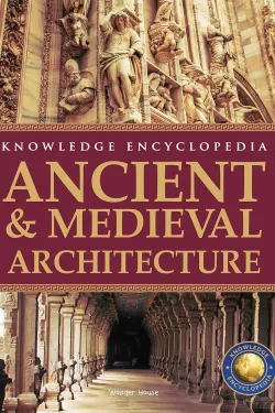 320751 Art & Architecture: Ancient and Medieval Architecture (Knowledge Encyclopedia For Children)