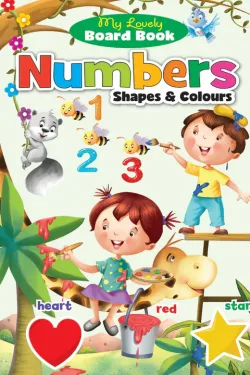 322060 My Lovely Board Book (Numbers Shapes and Colours)