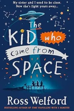 The Kid Who Came From Space