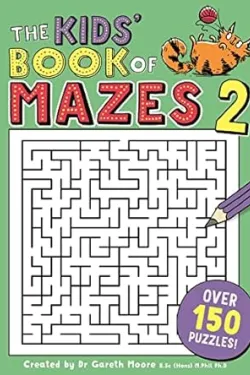 The Kids' Book of Mazes 2