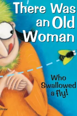 322997 There Was an Old Woman Who Swallowed a Fly
