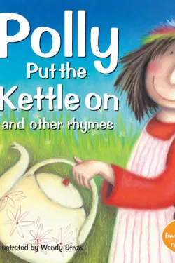 360012 (Polly Put the Kettle on and Other Rhymes)