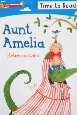 360586 Time To Read: Aunt Amelia