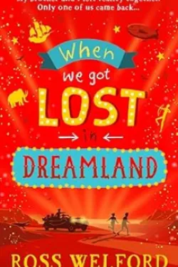 When We Got Lost in Dreamland